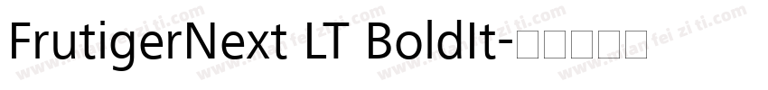 FrutigerNext LT BoldIt字体转换